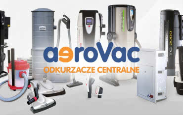 Odkurzacze centralne, części i akcesoria – sprawdź ofertę aeroVac